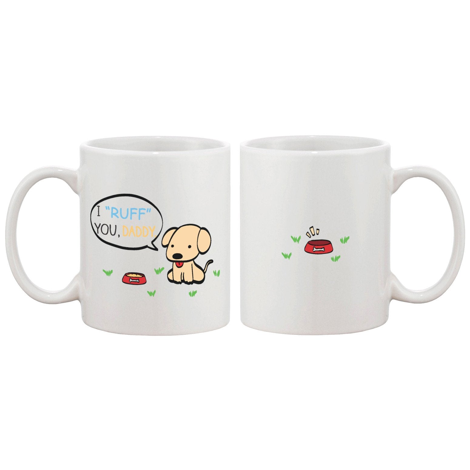 I Ruff You Daddy Funny Mug For Father Father's Day