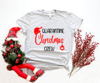 Quarantine Christmas Crew Shirt