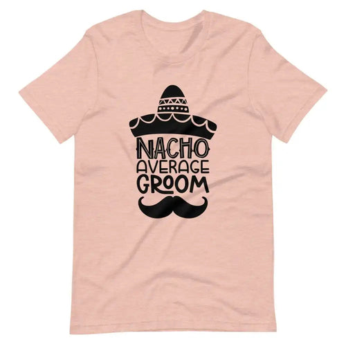 Nacho average  Engage Couples Tee