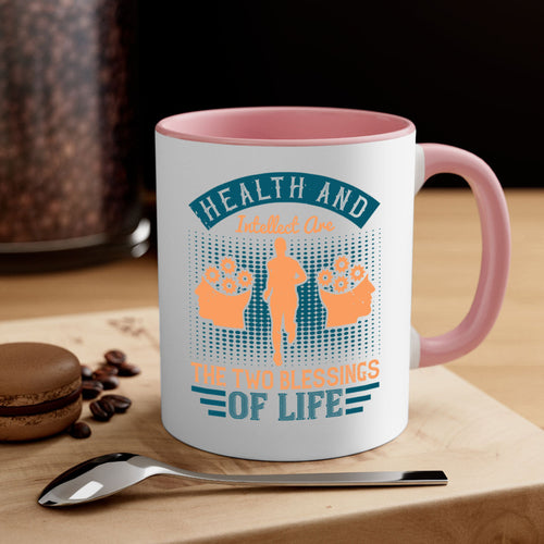 Health and intellect are the two blessings of life Style 36#-